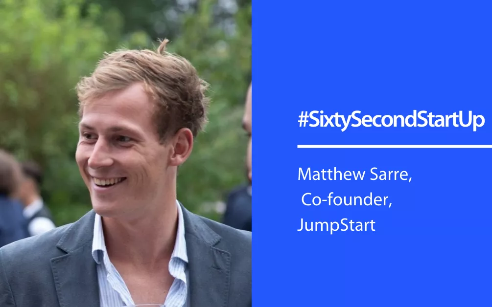 #SixtySecondStartUp with Jumpstart
